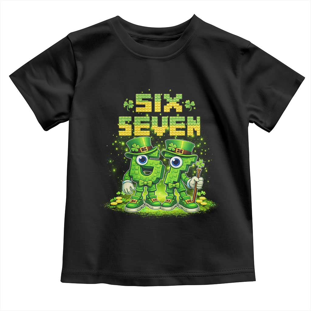 Funny Irish St Patricks Day 67 Toddler T Shirt Six Seven Brainrot Italian Gaming 6 7 Meme Gen Alpha Slang TS10 Black Print Your Wear