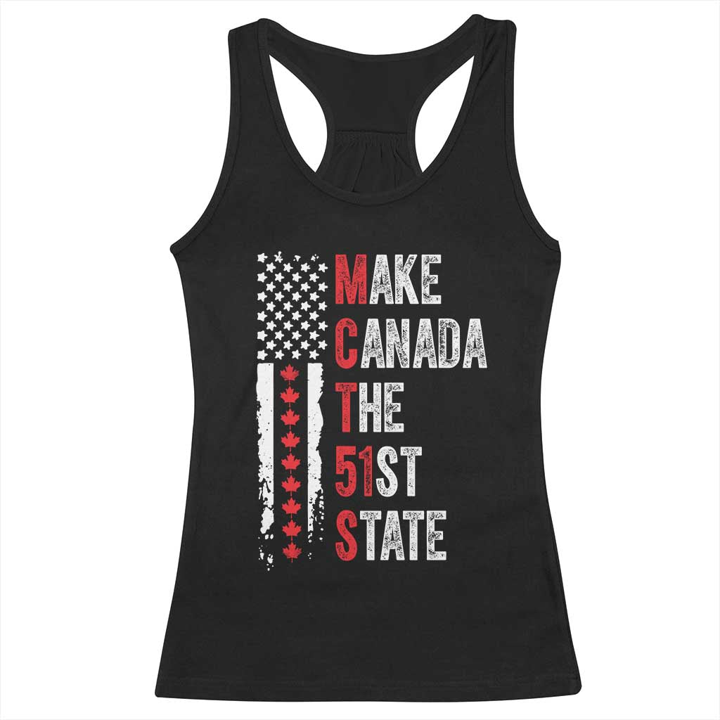 Funny Trump Make Canada 51st State Racerback Tank Top TS10 Black Print Your Wear