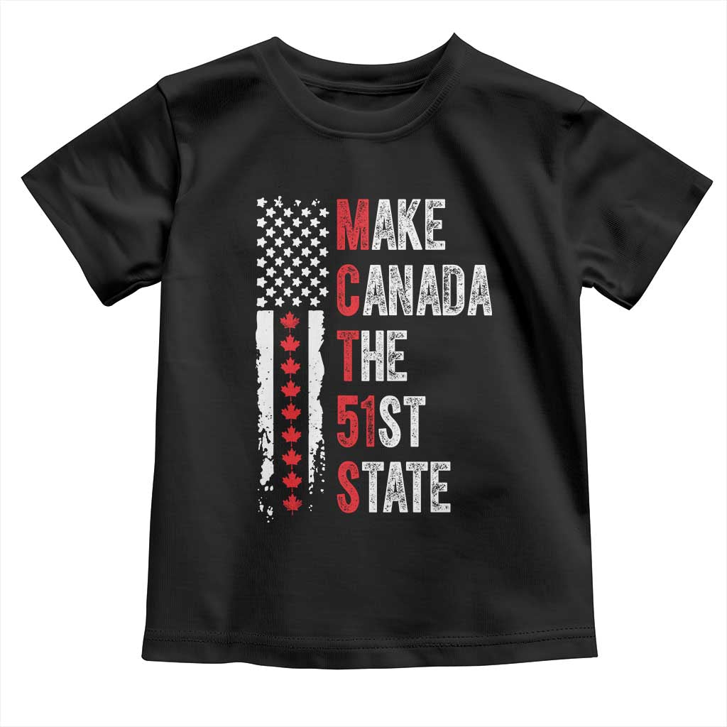 Funny Trump Make Canada 51st State Toddler T Shirt TS10 Black Print Your Wear