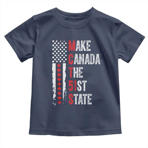 Funny Trump Make Canada 51st State Toddler T Shirt TS10 Navy Print Your Wear