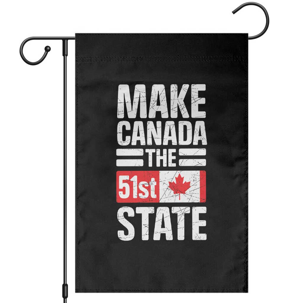 Funny Trump Make Canada 51st State Garden Flag Canadian Flag TS10 Black Print Your Wear