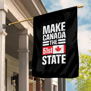 Funny Trump Make Canada 51st State Garden Flag Canadian Flag TS10 Print Your Wear