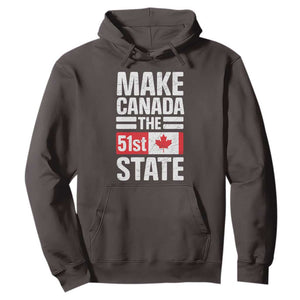 Funny Trump Make Canada 51st State Hoodie Canadian Flag TS10 Dark Chocolate Print Your Wear
