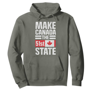 Funny Trump Make Canada 51st State Hoodie Canadian Flag TS10 Military Green Print Your Wear