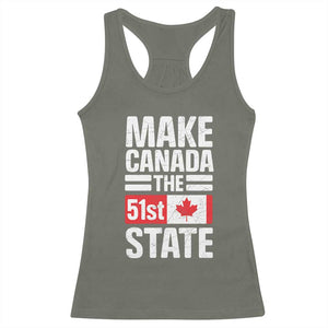 Funny Trump Make Canada 51st State Racerback Tank Top Canadian Flag TS10 Military Green Print Your Wear