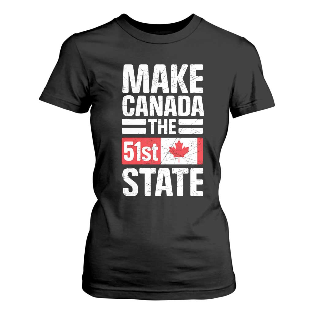 Funny Trump Make Canada 51st State T Shirt For Women Canadian Flag TS10 Black Print Your Wear