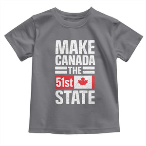 Funny Trump Make Canada 51st State Toddler T Shirt Canadian Flag TS10 Charcoal Print Your Wear