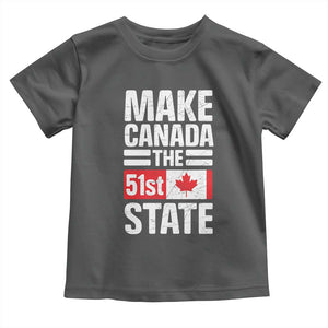 Funny Trump Make Canada 51st State Toddler T Shirt Canadian Flag TS10 Dark Heather Print Your Wear