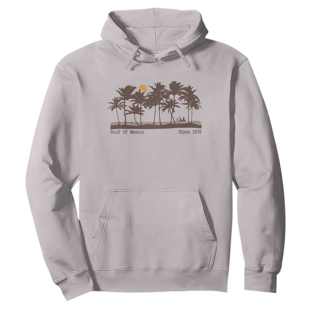 Gulf of Mexico Hoodie Since 1672 Vintage 70s Retro Vintage TS10 Ice Gray Print Your Wear