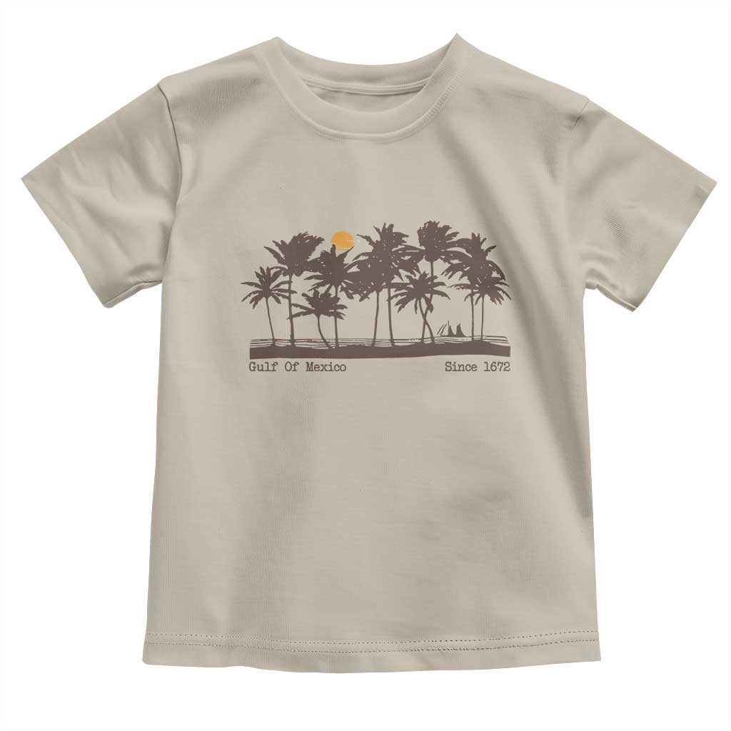 Gulf of Mexico Toddler T Shirt Since 1672 Vintage 70s Retro Vintage TS10 Sand Print Your Wear