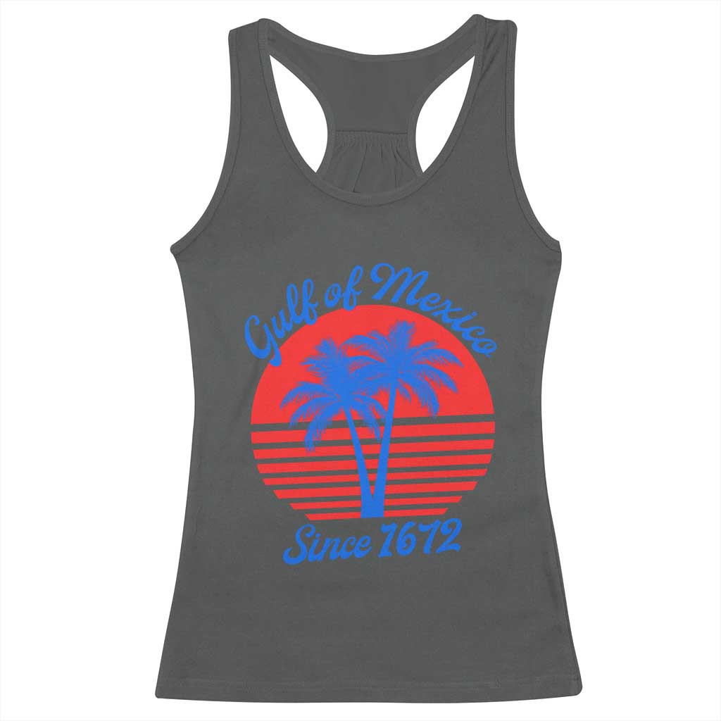 Gulf of Mexico Racerback Tank Top Since 1672 Retro Vintage 70s TS10 Dark Heather Print Your Wear