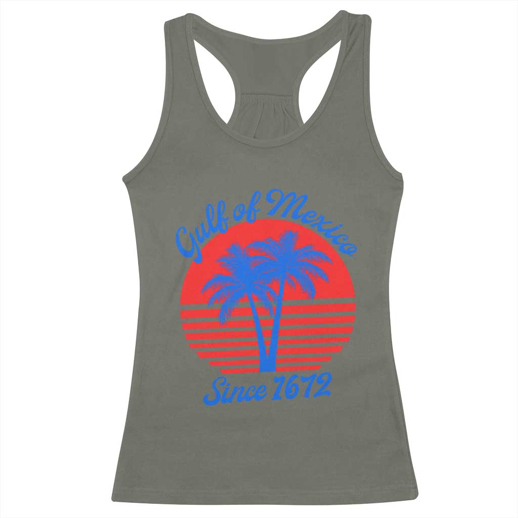 Gulf of Mexico Racerback Tank Top Since 1672 Retro Vintage 70s TS10 Military Green Print Your Wear