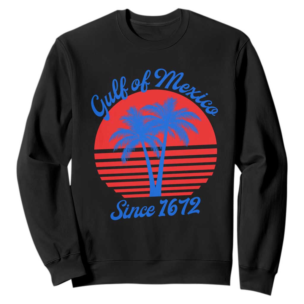 Gulf of Mexico Sweatshirt Since 1672 Retro Vintage 70s TS10 Black Print Your Wear