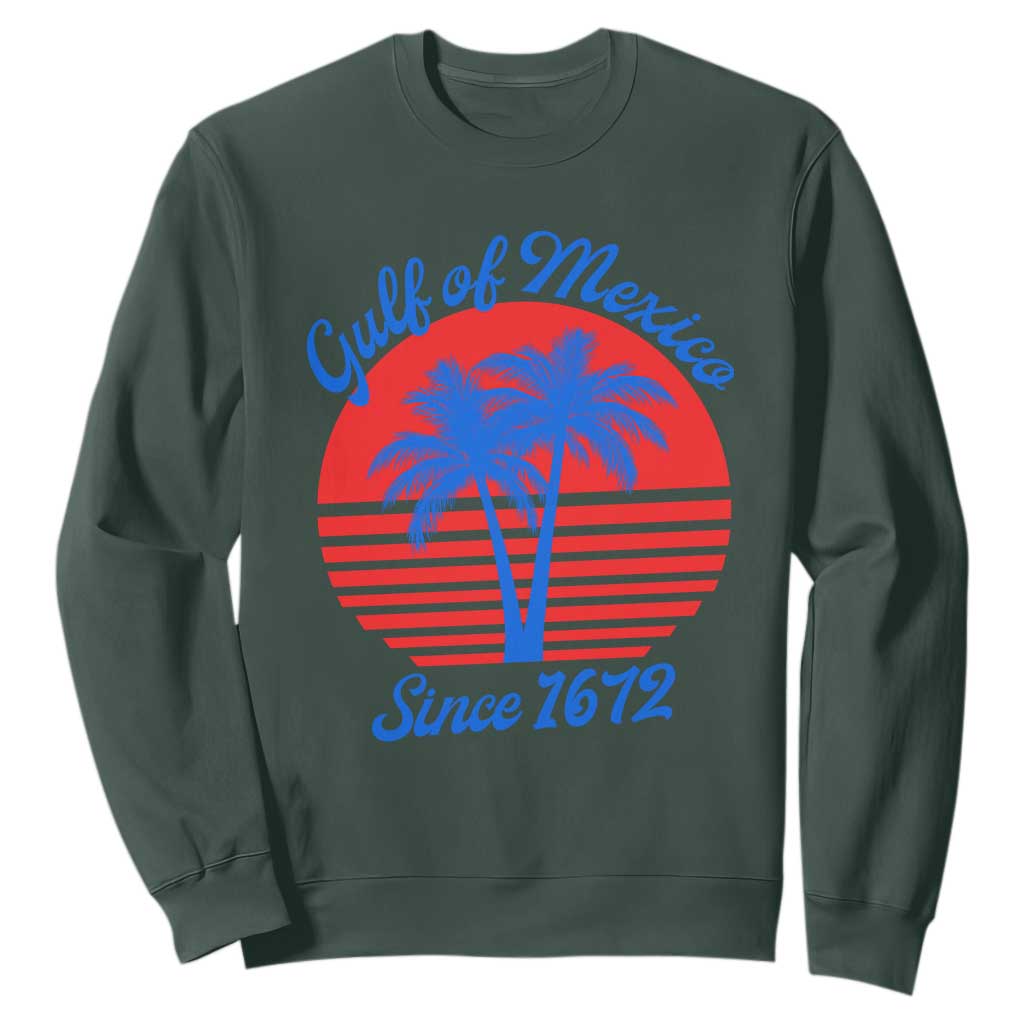 Gulf of Mexico Sweatshirt Since 1672 Retro Vintage 70s TS10 Dark Forest Green Print Your Wear