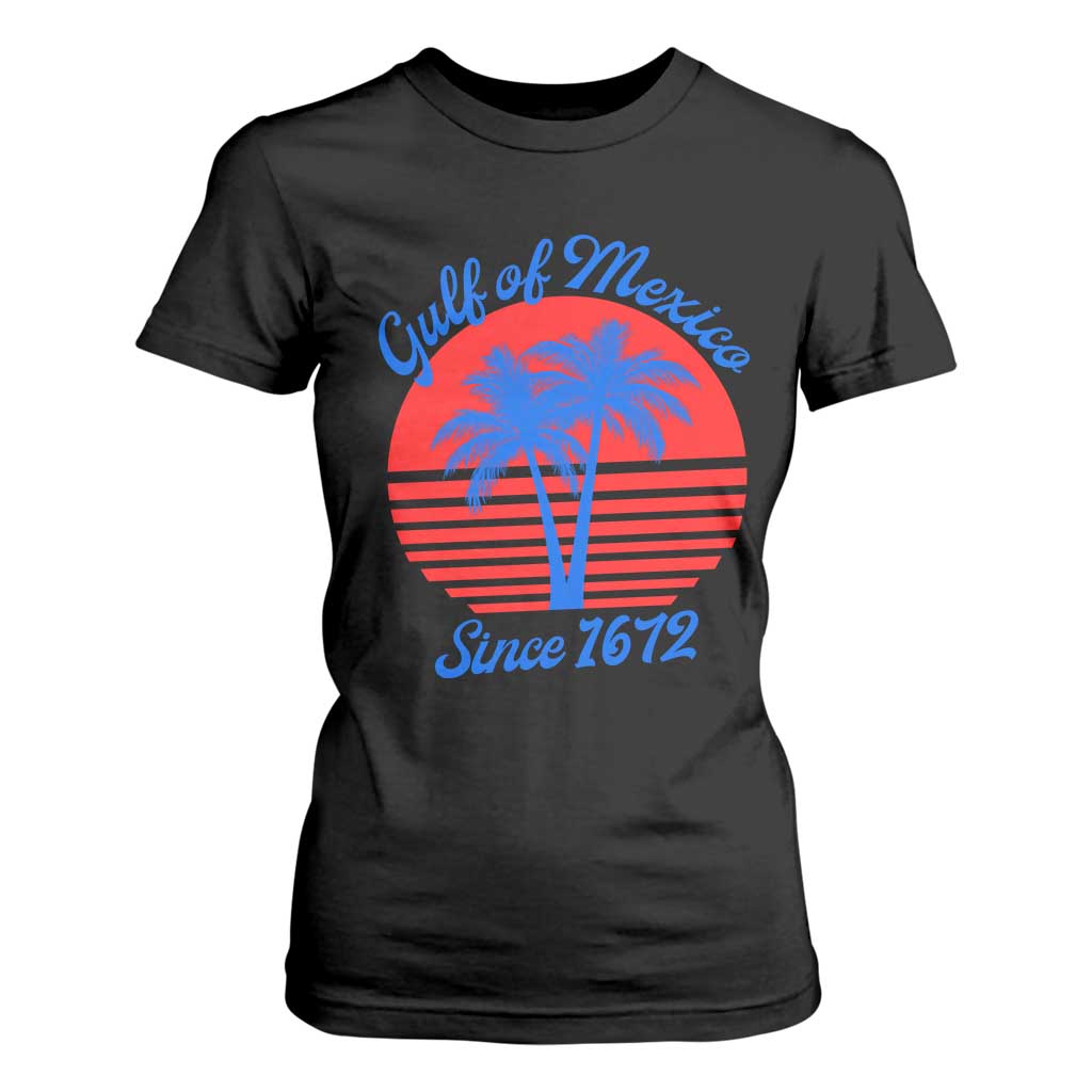 Gulf of Mexico T Shirt For Women Since 1672 Retro Vintage 70s TS10 Black Print Your Wear