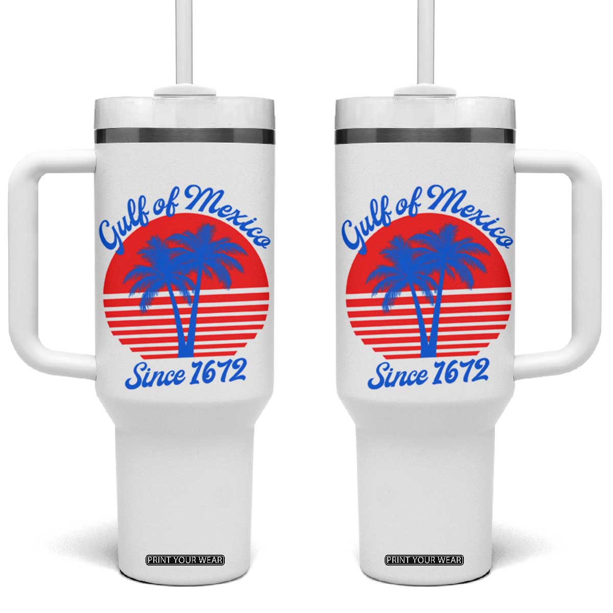 Gulf of Mexico Tumbler With Handle Since 1672 Retro Vintage 70s TS10 One Size: 40 oz White Print Your Wear