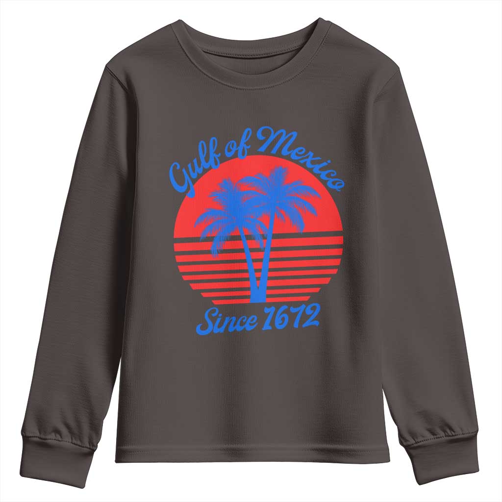 Gulf of Mexico Youth Sweatshirt Since 1672 Retro Vintage 70s TS10 Dark Chocolate Print Your Wear
