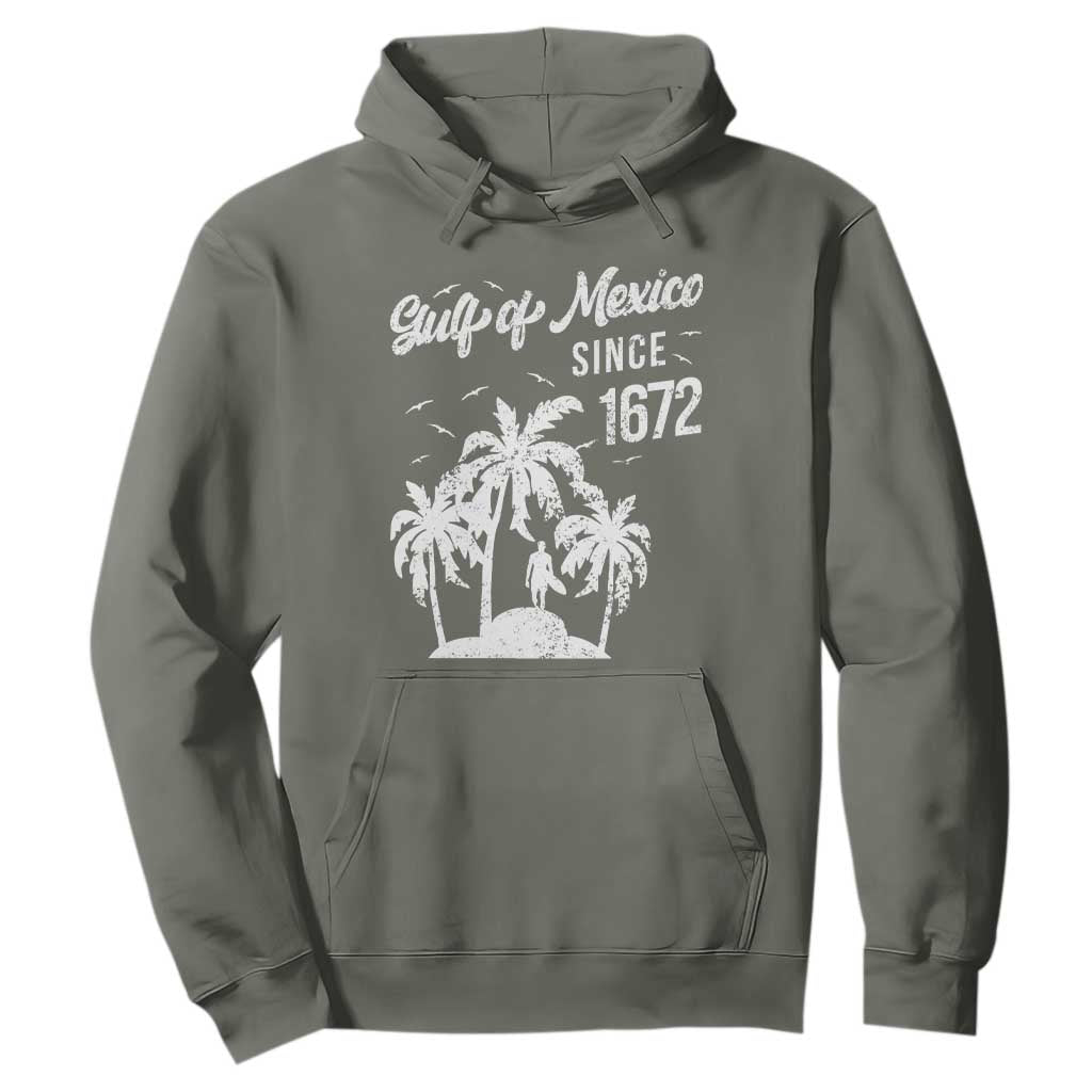 Gulf of Mexico Hoodie Since 1672 Palm Trees Beach TS10 Military Green Print Your Wear