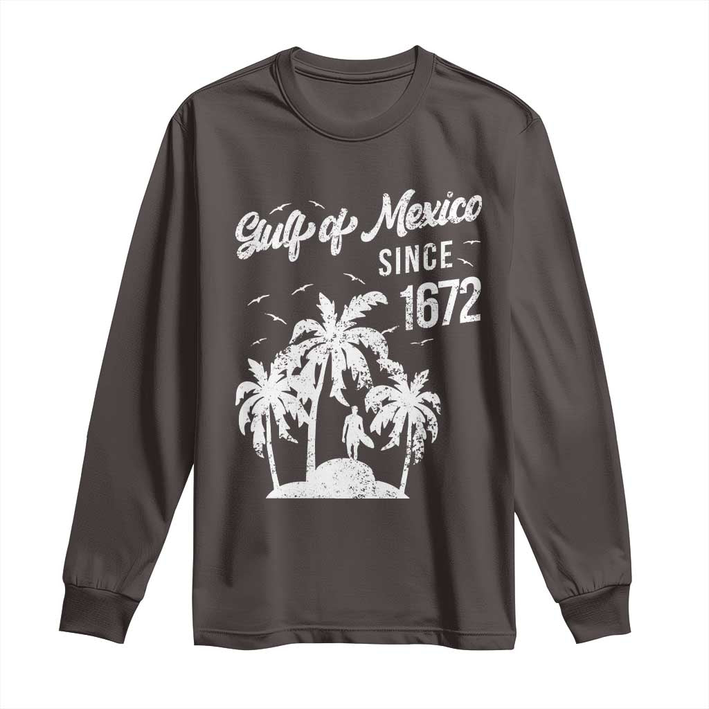 Gulf of Mexico Long Sleeve Shirt Since 1672 Palm Trees Beach TS10 Dark Chocolate Print Your Wear