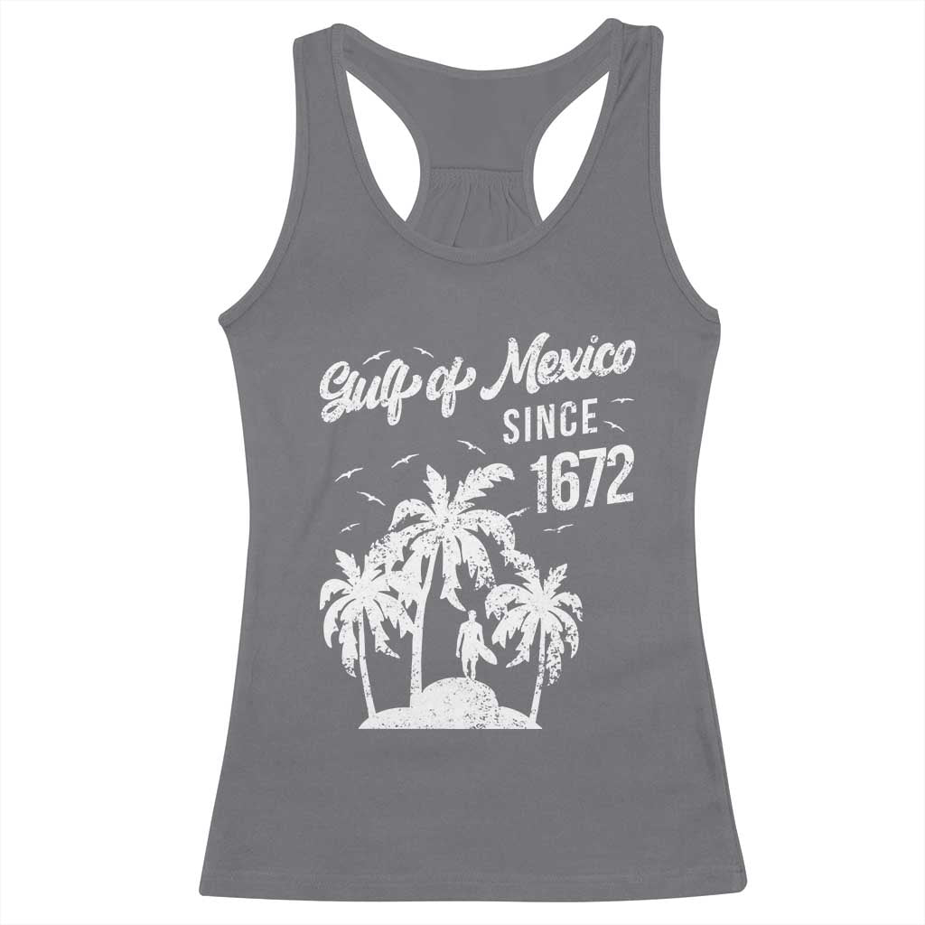 Gulf of Mexico Racerback Tank Top Since 1672 Palm Trees Beach TS10 Charcoal Print Your Wear