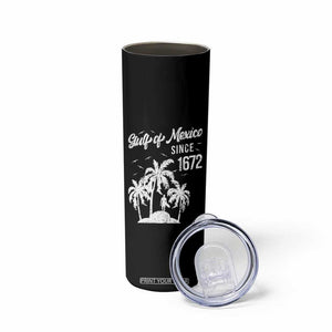 Gulf of Mexico Skinny Tumbler Since 1672 Palm Trees Beach TS10 Print Your Wear