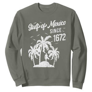 Gulf of Mexico Sweatshirt Since 1672 Palm Trees Beach TS10 Military Green Print Your Wear