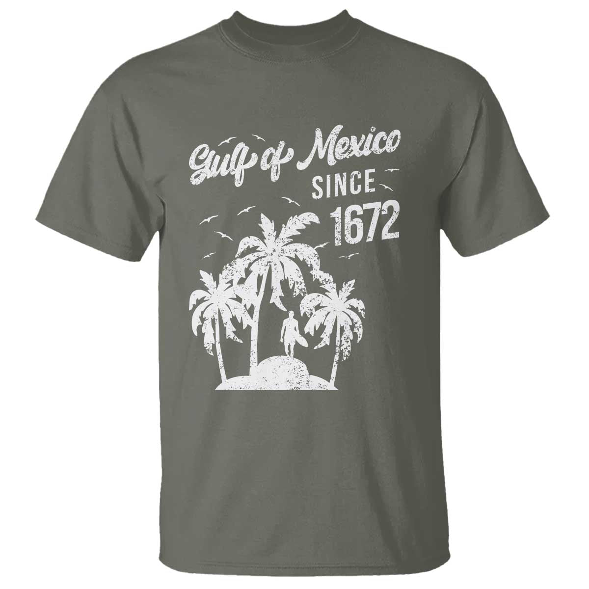 Gulf of Mexico T Shirt Since 1672 Palm Trees Beach TS10 Military Green Print Your Wear