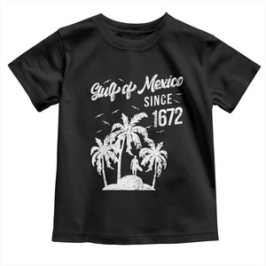 Gulf of Mexico Toddler T Shirt Since 1672 Palm Trees Beach TS10 Black Print Your Wear