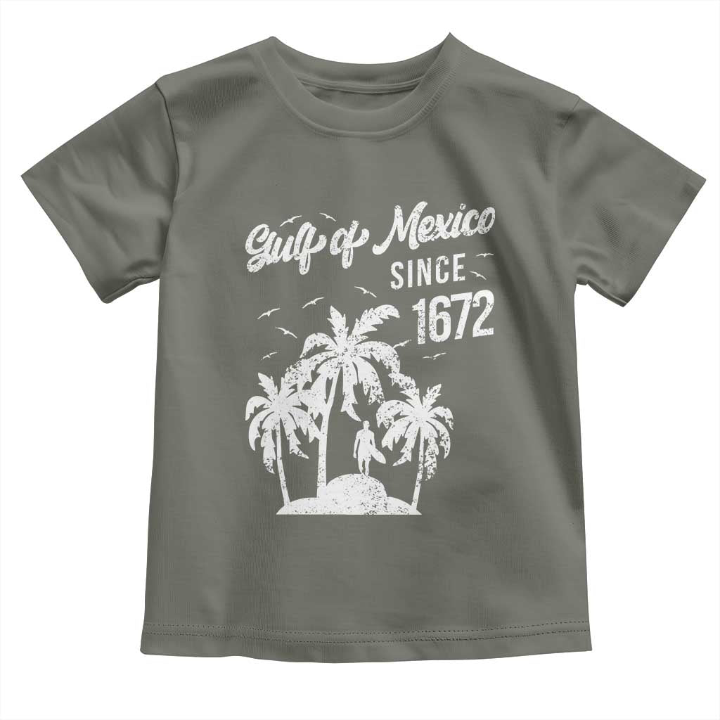 Gulf of Mexico Toddler T Shirt Since 1672 Palm Trees Beach TS10 Military Green Print Your Wear