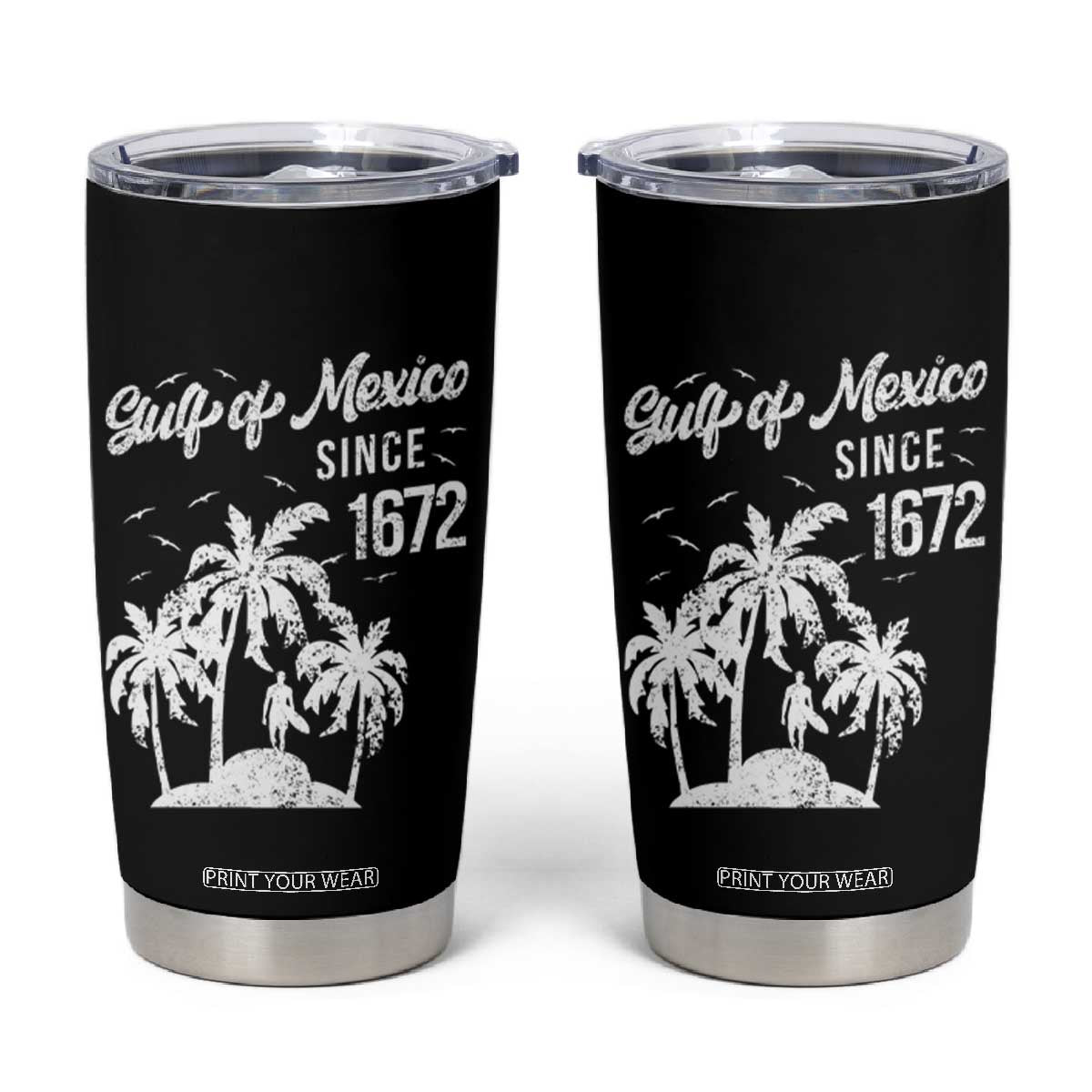 Gulf of Mexico Tumbler Cup Since 1672 Palm Trees Beach TS10 Black Print Your Wear