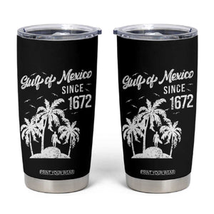 Gulf of Mexico Tumbler Cup Since 1672 Palm Trees Beach TS10 Black Print Your Wear