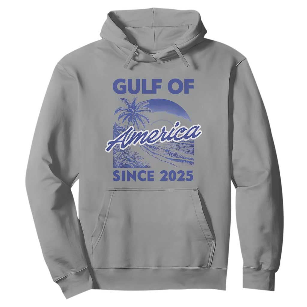 America's Gulf Hoodie Since 2025 Trump Mexico Vintage Summer Beach Vibes TS10 Sport Gray Print Your Wear