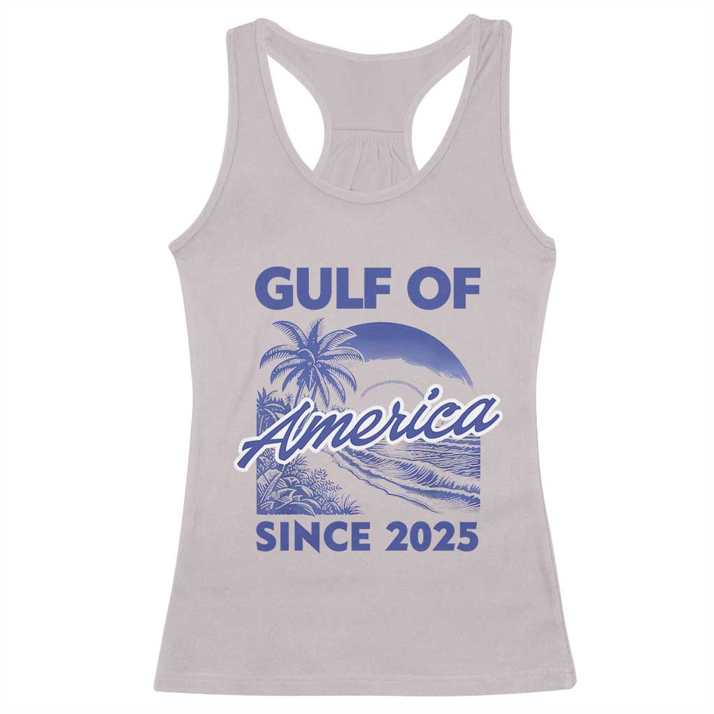 America's Gulf Racerback Tank Top Since 2025 Trump Mexico Vintage Summer Beach Vibes TS10 Ice Gray Print Your Wear