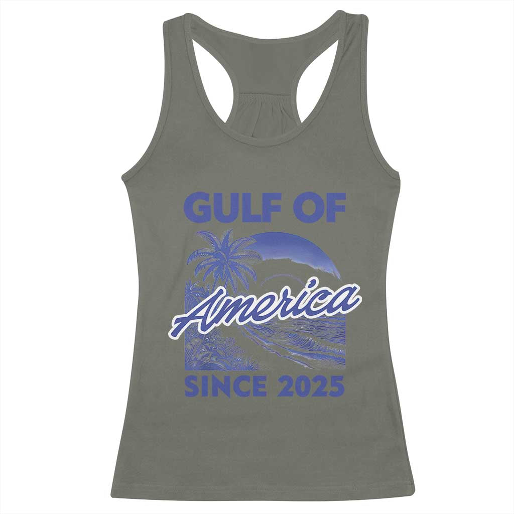America's Gulf Racerback Tank Top Since 2025 Trump Mexico Vintage Summer Beach Vibes TS10 Military Green Print Your Wear