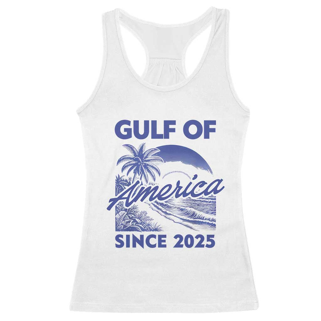 America's Gulf Racerback Tank Top Since 2025 Trump Mexico Vintage Summer Beach Vibes TS10 White Print Your Wear