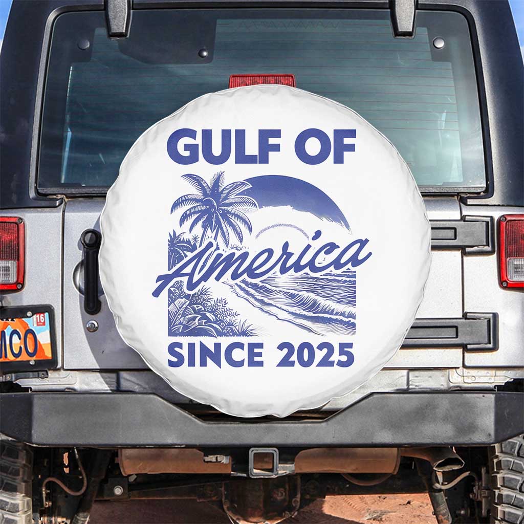 America's Gulf Spare Tire Cover Since 2025 Trump Mexico Vintage Summer Beach Vibes TS10 No hole White Print Your Wear