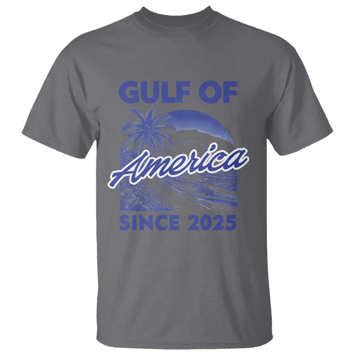 America's Gulf T Shirt Since 2025 Trump Mexico Vintage Summer Beach Vibes TS10 Charcoal Print Your Wear
