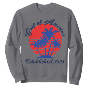 Welcome To America's Gulf Sweatshirt Established 2025 Trump Mexico Vintage Summer Beach Vibes TS10 Charcoal Print Your Wear