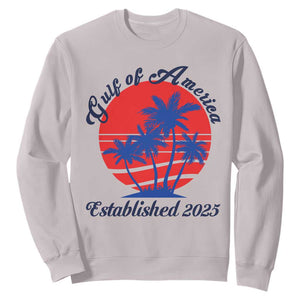 Welcome To America's Gulf Sweatshirt Established 2025 Trump Mexico Vintage Summer Beach Vibes TS10 Ice Gray Print Your Wear
