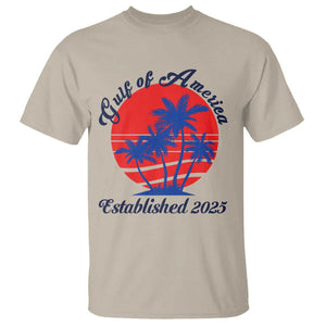 Welcome To America's Gulf T Shirt Established 2025 Trump Mexico Vintage Summer Beach Vibes TS10 Sand Print Your Wear