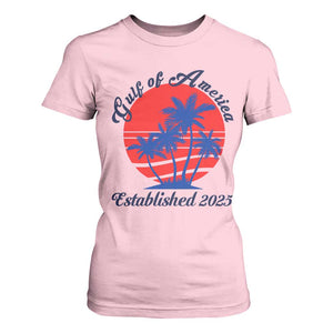Welcome To America's Gulf T Shirt For Women Established 2025 Trump Mexico Vintage Summer Beach Vibes TS10 Light Pink Print Your Wear