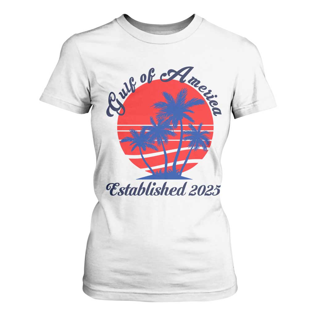 Welcome To America's Gulf T Shirt For Women Established 2025 Trump Mexico Vintage Summer Beach Vibes TS10 White Print Your Wear