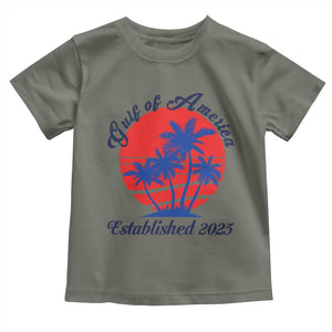 Welcome To America's Gulf Toddler T Shirt Established 2025 Trump Mexico Vintage Summer Beach Vibes TS10 Military Green Print Your Wear