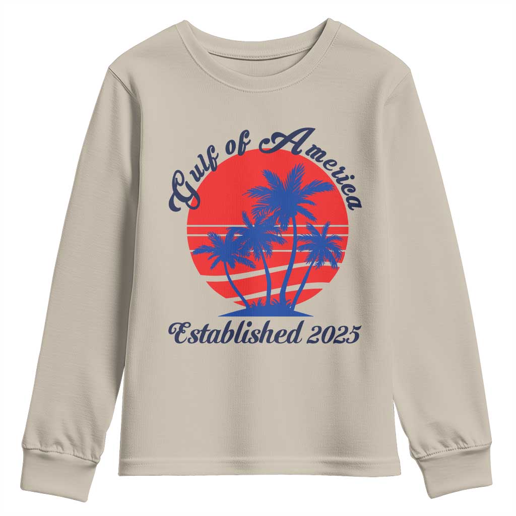 Welcome To America's Gulf Youth Sweatshirt Established 2025 Trump Mexico Vintage Summer Beach Vibes TS10 Sand Print Your Wear