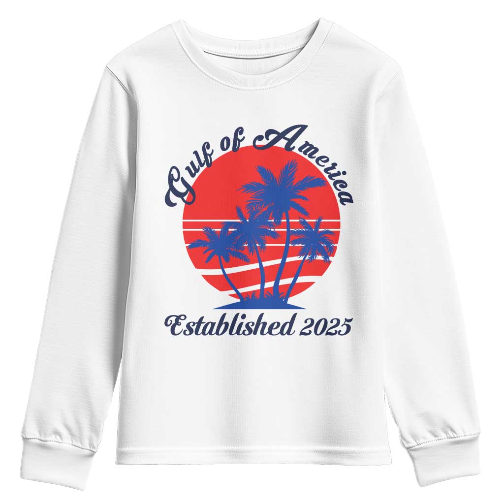 Welcome To America's Gulf Youth Sweatshirt Established 2025 Trump Mexico Vintage Summer Beach Vibes TS10 White Print Your Wear