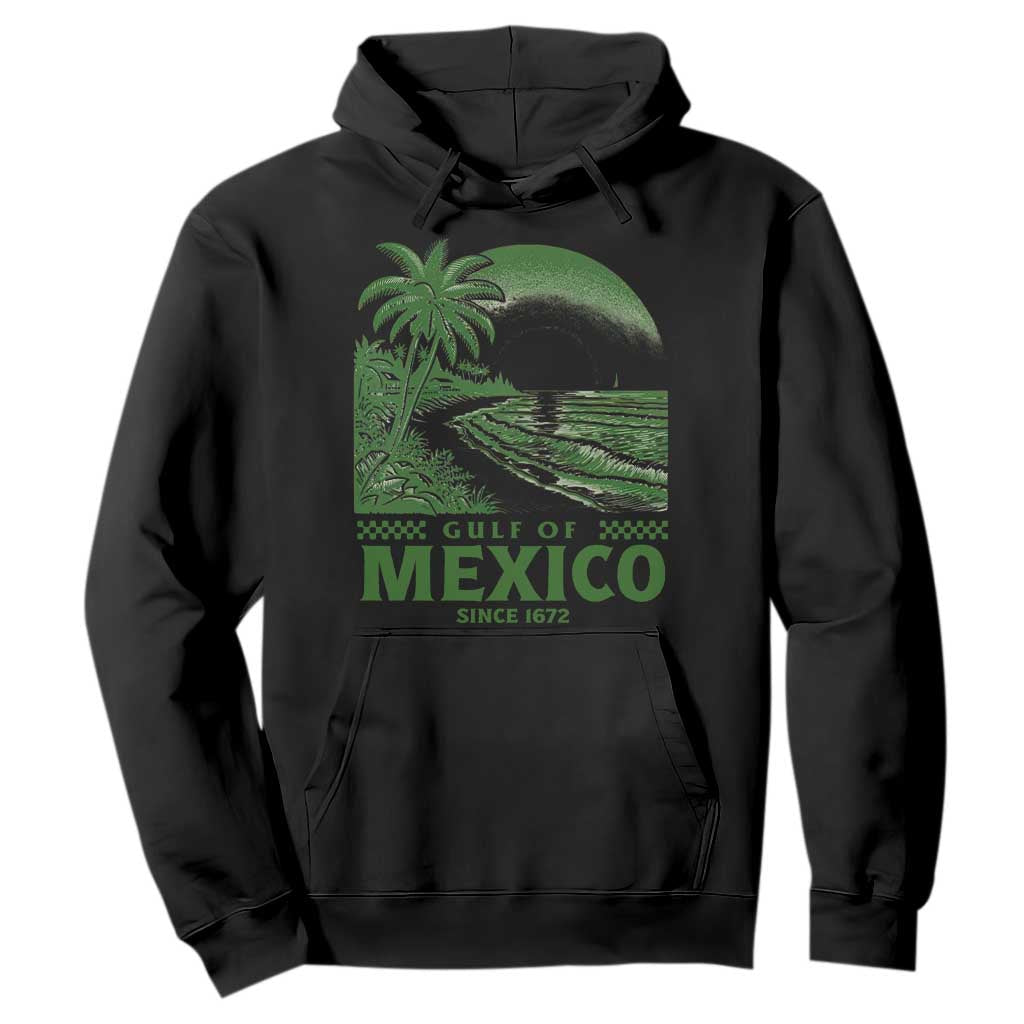 Gulf of Mexico Since 1672 Hoodie Retro Vintage Mexican Beach Forever TS10 Black Print Your Wear