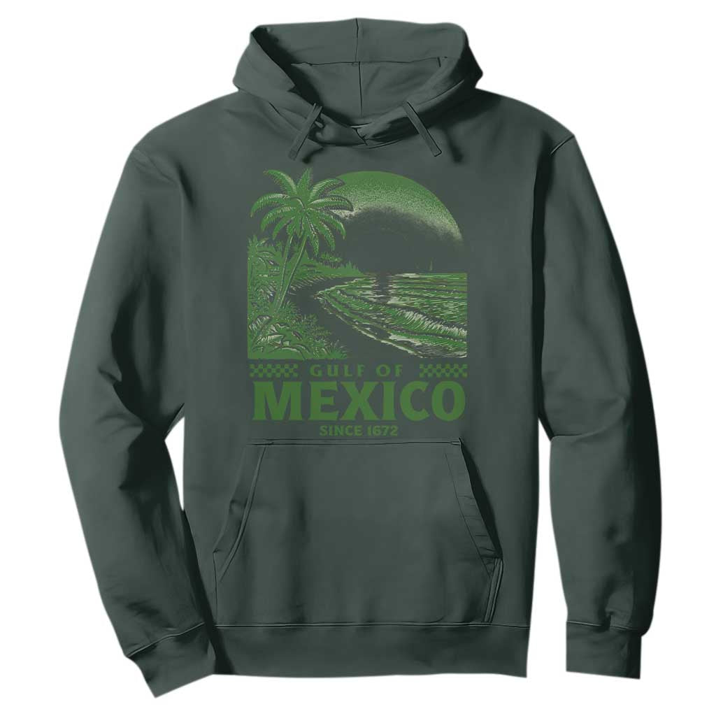 Gulf of Mexico Since 1672 Hoodie Retro Vintage Mexican Beach Forever TS10 Dark Forest Green Print Your Wear