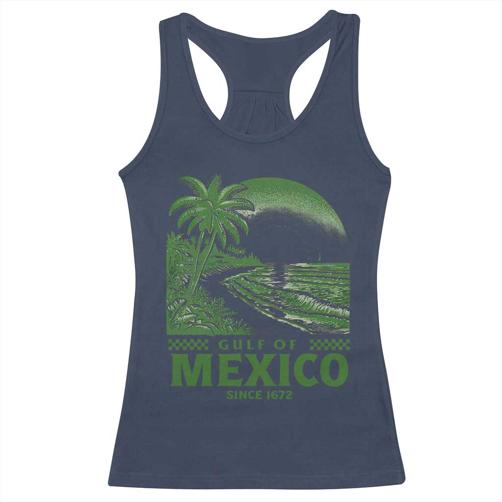 Gulf of Mexico Since 1672 Racerback Tank Top Retro Vintage Mexican Beach Forever TS10 Navy Print Your Wear