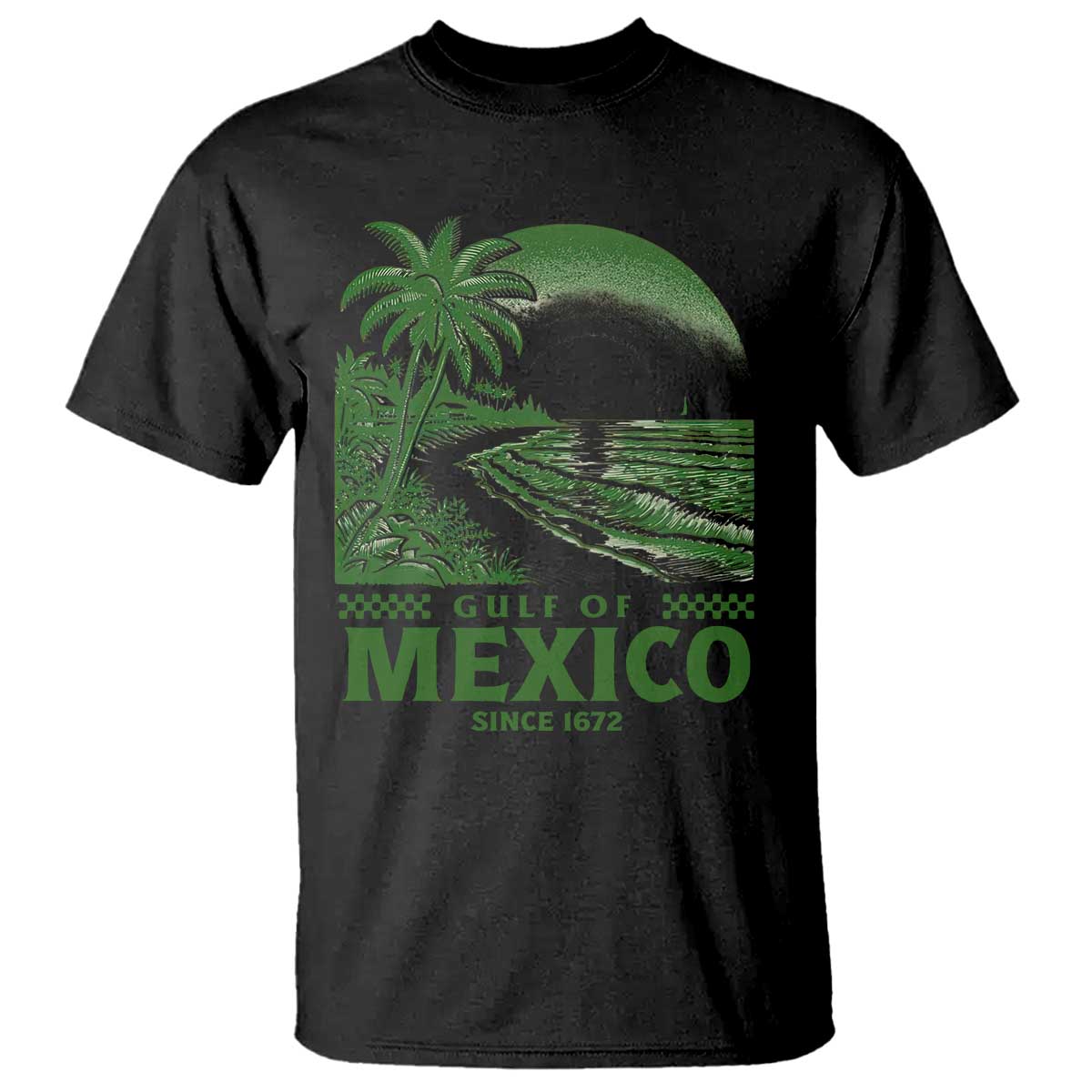 Gulf of Mexico Since 1672 T Shirt Retro Vintage Mexican Beach Forever TS10 Black Print Your Wear