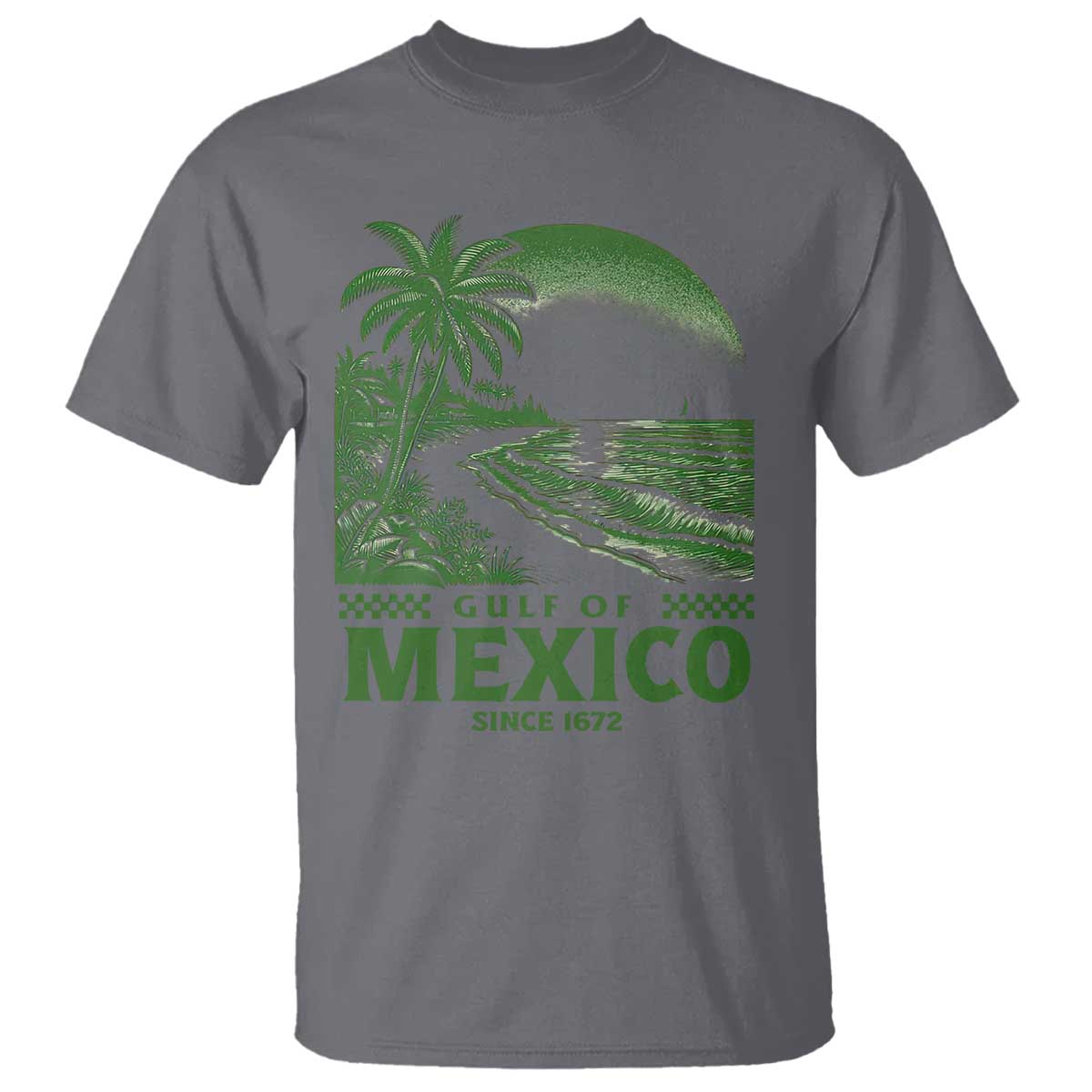 Gulf of Mexico Since 1672 T Shirt Retro Vintage Mexican Beach Forever TS10 Charcoal Print Your Wear